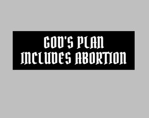 God's Plan Includes Abortion - 3 Sticker Pack