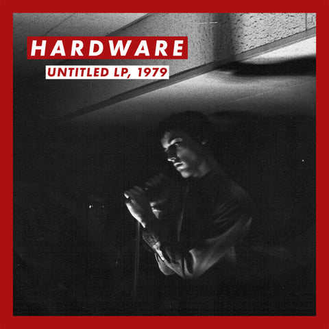 Hardware "Untitled LP, 1979" LP