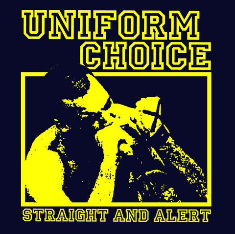 Uniform Choice “Straight and Alert” - Shirt