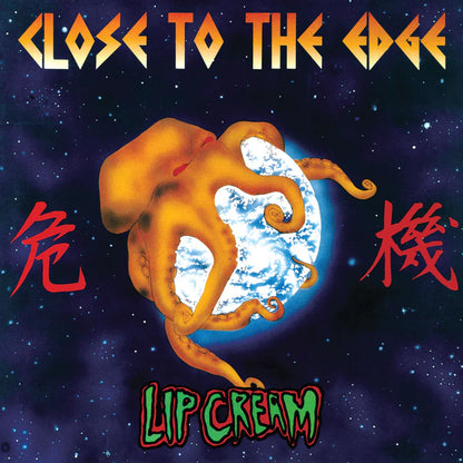 Lip Cream "Close to The Edge" LP