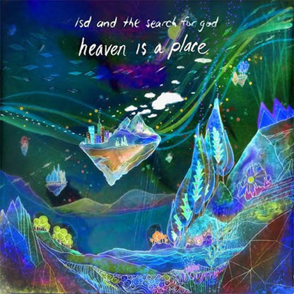 LSD and the Search for God "Heaven Is a Place" LP