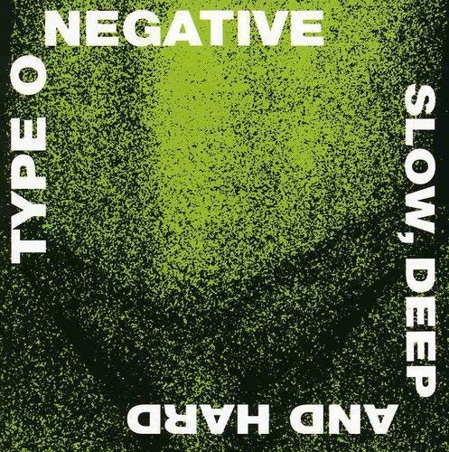 Type O Negative - Slow Deep & Hard CD cover art