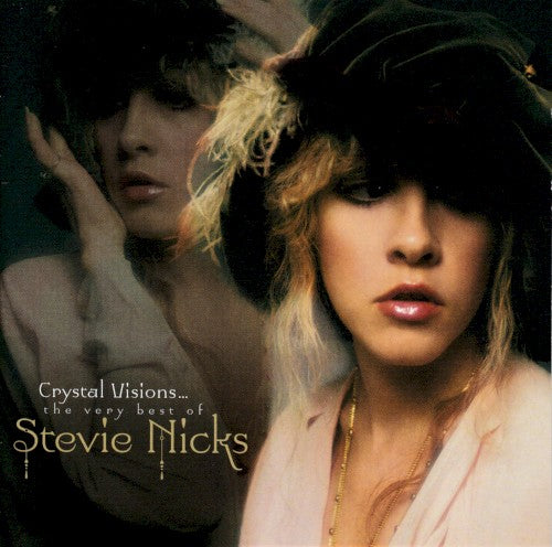 Stevie Nicks "Crystal Visions: the Very Best of Stevie Nicks" CD cover art