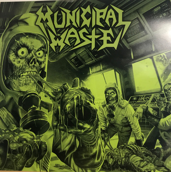 Municipal Waste "You're Cut Off / Unholy Abductor" 10" LP