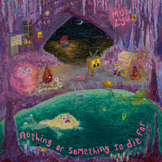 Mui Zyu "Nothing or Something to Die For" LP