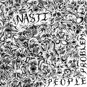Nasti "People Problem" LP