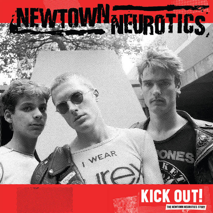 Newtown Neurotics "Kick Out!" LP