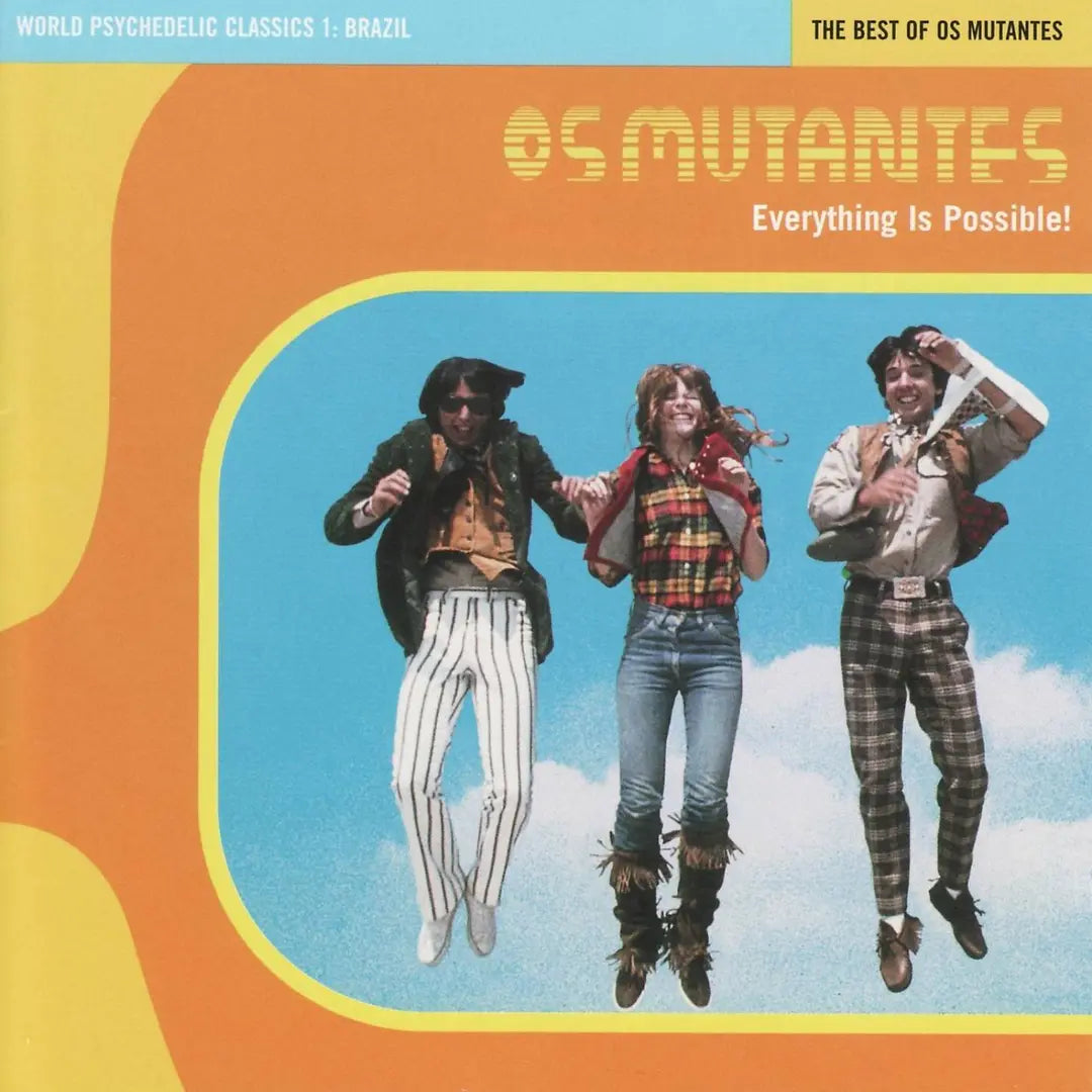 Os Mutantes "Everything Is Possible! The Best Of Os Mutantes" LP