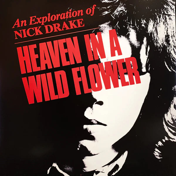 Nick Drake "Heaven In A Wild Flower - An Exploration Of Nick Drake" LP