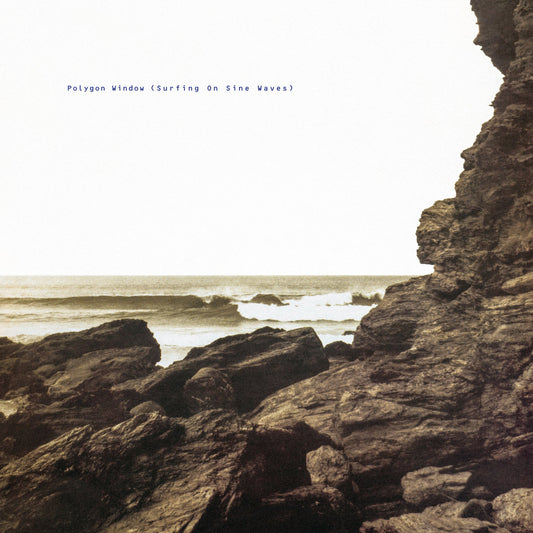 Polygon Window "Surfing on Sine Waves" Expanded Edition 3xLP