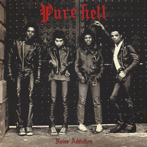 Pure Hell "Noise Addiction" LP