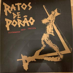 Ratos de Porao "Sistemados pelo Crucifa" LP