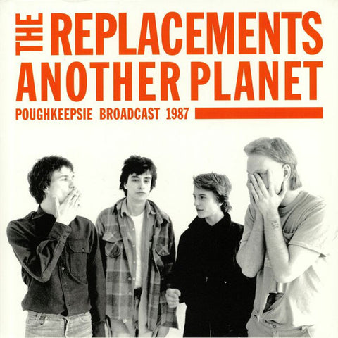 Replacements, The "Another Planet - Poughkeepsie Broadcast 1987" 2xLP