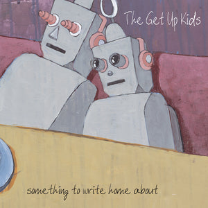 Get Up Kids, The "Something to Write Home About" 2xLP