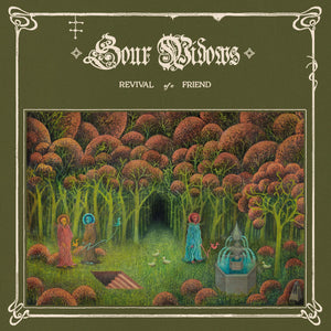 Sour Widows "Revival of a Friend" LP