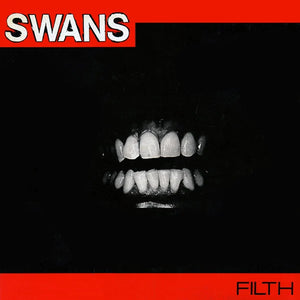 Swans "Filth" LP