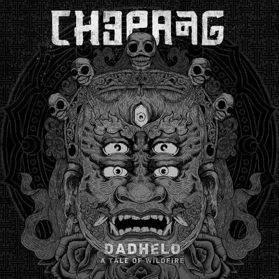 Chepang "Dadhelo - A Tale of Wildfire" LP