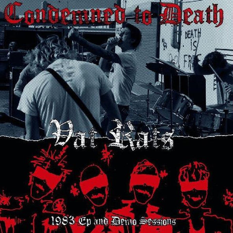 Condemned to Death "Vat Rats: 1983 Ep And Demo Sessions" LP