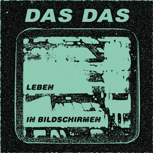 Das Das "Leben in Bildschirmen" LP