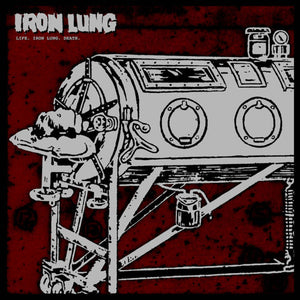 Iron Lung "Life. Iron Lung. Death." LP - Dead Tank Records