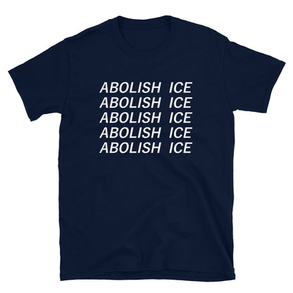 Abolish ICE - Shirt