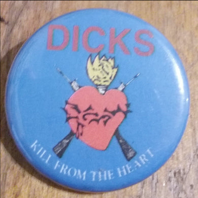 Dicks, The - 1.25" Button