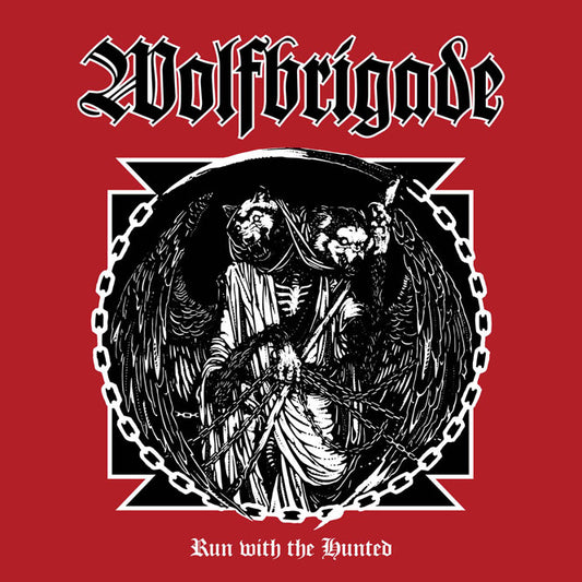 Wolfbrigade "Run With the Hunted" LP